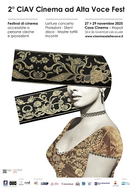 CIAV - CINEMA AD ALTA VOCE FEST 2 - Dal 27 al 28 novembre a Napoli