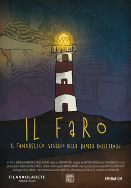 IL FARO - IL FANTASTICO VIAGGIO DELLA BANDA RULLI FRULLI - In tour per i cinema italiani dal 28 novembre