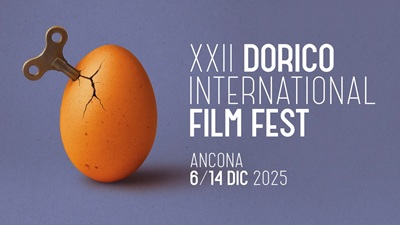 DORICO INTERNATIONAL FILM FESTIVAL 22 - Dal 6 al 14 dicembre a Ancona