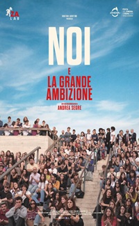NOI E LA GRANDE AMBIZIONE - In esclusiva streaming su zalabview.org