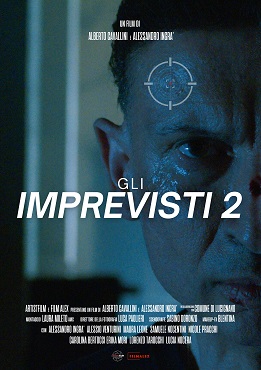 GLI IMPREVISTI 2 - Il noir d'azione toscano debutta in prima nazionale