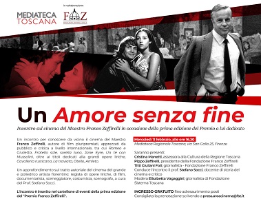UN AMORE SENZA FINE - Incontro sul cinema del Maestro Franco Zeffirelli alla Mediateca Toscana