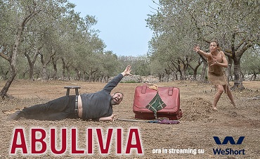 ABULIVIA - Dal 15 febbraio in esclusiva solo su Weshort
