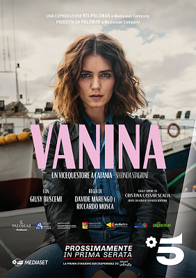 VANINA - UN VICEQUESTORE A CATANIA - SECONDA STAGIONE - Dal 4 marzo su Canale 5