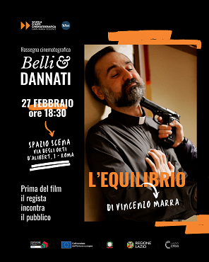 BELLI&DANNATI - Il 27 febbraio Vincenzo Marra presenta 