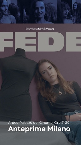 FEDE - Il cortometraggio dell'Accademia di Cinema di Requiem For a Film arriva in Lombardia con presentazioni a Pavia e al Cinema Anteo di Milano