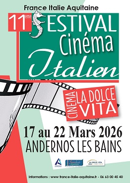 FESTIVAL CINEMA ITALIEN ANDERNOS LES BAINS 11 - Dal 17 al 22 marzo