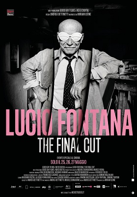 LUCIO FONTANA, THE FINAL CUT - Al cinema il 25, 26, 27 maggio