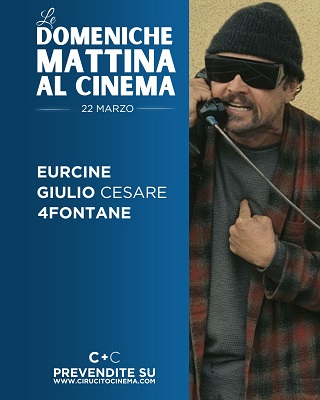 LE DOMENICHE MATTINA AL CINEMA - Dal 22 marzo anche all'Eurcine di Roma