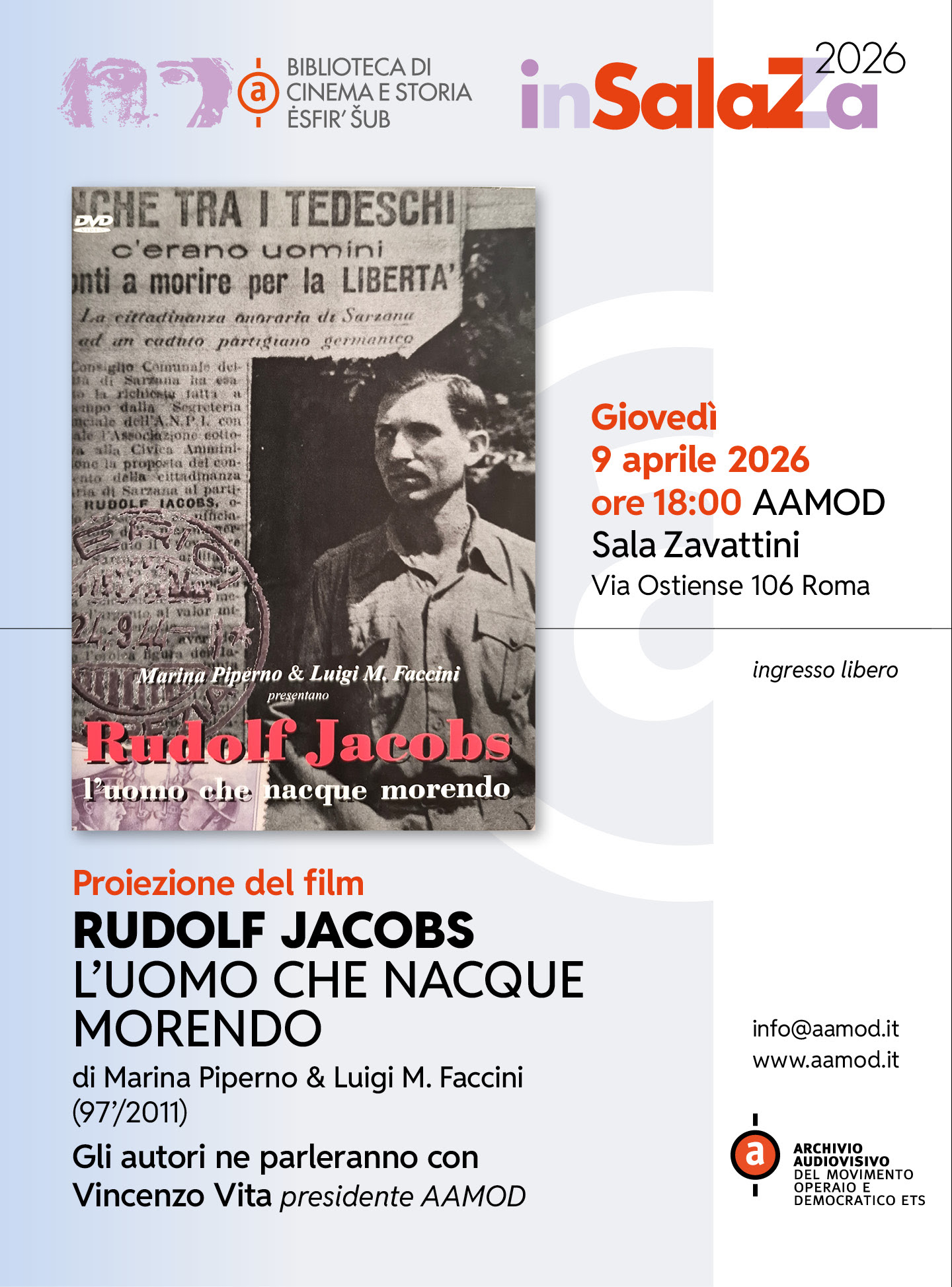 RUDOLF JACOBS, L�UOMO CHE NACQUE MORENDO - Proiezione a Roma