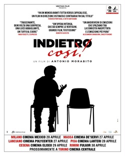 INDIETRO COSI' - Il tour di proiezioni del doc di Antonio Morabito