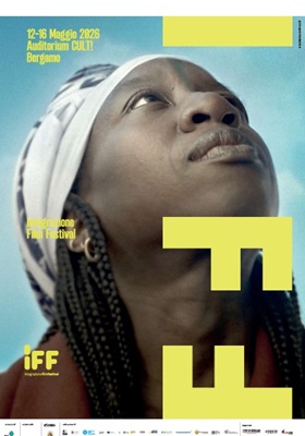 IFF - INTEGRAZIONE FILM FESTIVAL 20 - A Bergamo dal 12 al 16 maggio