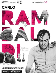 CARLO RAMBALDI. LA MATERIA DEI SOGNI - A Firenze dal 22 aprile