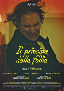 IL PRINCIPE DELLA FOLLIA - Proiezione il 7 maggio alla Camera dei Deputati