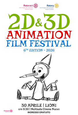 2D & 3D ANIMATION FILM FESTIVAL 6 - Il 30 aprile al Multisala Cinema Nuovo di Lioni
