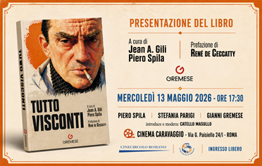 TUTTO VISCONTI - Presentazione del libro il 13 maggio al Cinema Caravaggio a Roma
