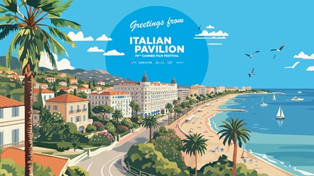 CANNES 79 - Dal 12 al 23 maggio sulla Croisette torna l'Italian Pavilion
