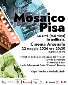 MOSAICO PISA � La citt� (mai vista) in pellicola
