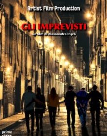 GLI IMPREVISTI - Disponibile in streaming