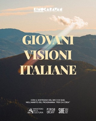 GIOVANI VISIONI ITALIANE - Seconda tappa il 27 maggio alla Scuola di Cinema Sentieri Selvaggi di Roma