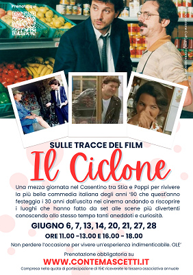 SULLE TRACCE DE IL CICLONE PER I 30 ANNI DEL FILM - Il mese di Giugno tanti appuntamenti nel Casentino per rivivere una delle pi� belle commedie italiane degli anni �90