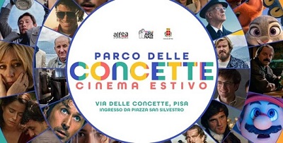 ARENA PARCO DELLE CONCETTE - Dall'11 Giugno a Pisa il cinema estivo all'aperto