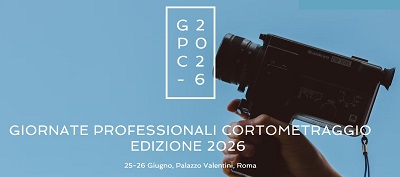 GIORNATE PROFESSIONALI DEL CORTOMETRAGGIO 1 - Il 25 e 26 giugno a Roma il primo Industry Meeting italiano dedicato al cinema breve