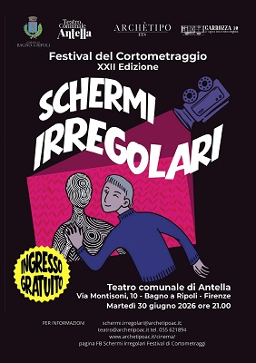 SCHERMI IRREGOLARI 22 - Il 30 giugno al Teatro Comunale di Antella
