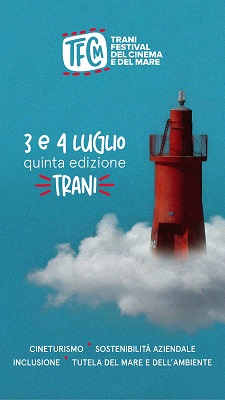 Trani Festival del Cinema e del Mare 5 - Il 3 e 4 luglio