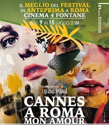 CANNES MON AMOUR 31 - Dal 9 al 15 luglio a Roma