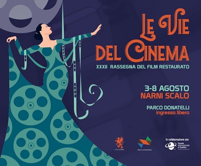 NARNI. LE VIE DEL CINEMA 32 - Dal 3 all'8 agosto