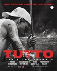 ULTIMO � TUTTO. LIVE A TOR VERGATA - Al cinema il 22 settembre