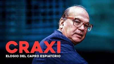 CRAXI. ELOGIO DEL CAPRO ESPIATORIO - L'8 agosto su Rai Storia per il ciclo �Documentari d�Autore�.