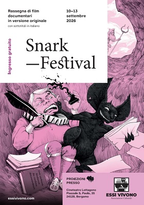SNARK FESTIVAL 3 - Dal 10 al 13 settembre a Bergamo