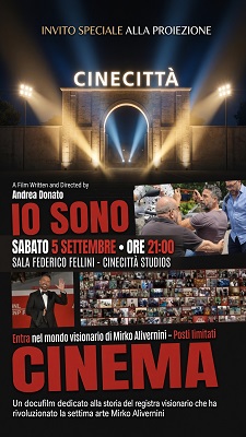 IO SONO CINEMA - Il 5 settembre a Cinecitt� Studios in anteprima il documentario dedicato a Mirko Alivernini