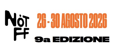 NOT FILM FEST 9 - Dal 26 al 30 agosto a Santarcangelo di Romagna