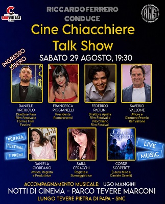 NOTTI DI CINEMA A PARCO TEVERE MARCONI 1 - Il 29 agosto le Cine Chiacchiere dedicate a Premio e Festival