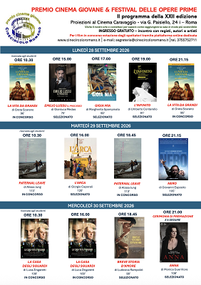 PREMIO CINEMA GIOVANE & FESTIVAL DELLE OPERE PRIME 22 - Dal 28 al 30 settembre a Roma