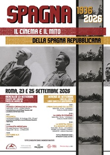 SPAGNA 1936�2026 -IL CINEMA E IL MITO DELLA SPAGNA REPUBBLICANA - Il 23 e 25 settembre a Roma