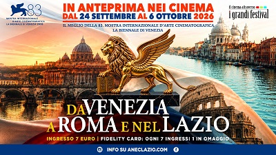 I GRANDI FESTIVAL: DA VENEZIA A ROMA E NEL LAZIO 31 - Dal 24 settembre al 6 ottobre
