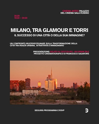 GELATO AL CIOCCOLATO - A N URBAN TALE - Il 30 settembre presentazione al Cinema Anteo di Milano
