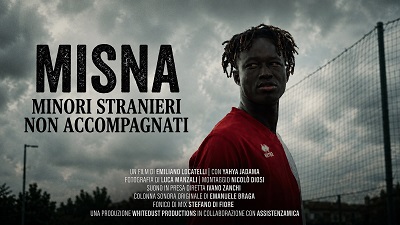 MISNA - MINORI STRANIERI NON ACCOMPAGNTI - Il nuovo film toccante del regista Emiliano Locatelli