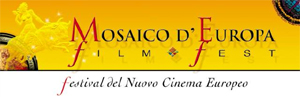 Dal 24 settembre al 1 ottobre 2011 la 5a edizione di Mosaico d'Europa Film Festival