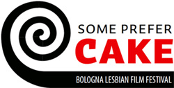 Dal 22 al 25 settembre 2011 la quinta edizione di Some Prefer Cake - Bologna International Lesbian Film Festival