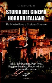 STORIA DEL CINEMA HORROR ITALIANO - Il volume 3