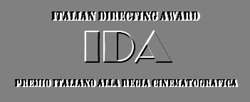 Le nomination degli ottavi Italian Directing Award (IDA)