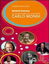 BACIAMI FRANCESE - Le avventure del giovane Monni