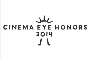 CINEMA EYE HONORS 2014 - Tutti i vincitori