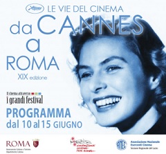 Presentata la XIX edizione di Le Vie del Cinema da Cannes a Roma