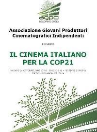 FESTA DEL CINEMA DI ROMA 10 - Il cinema italiano per la COP21